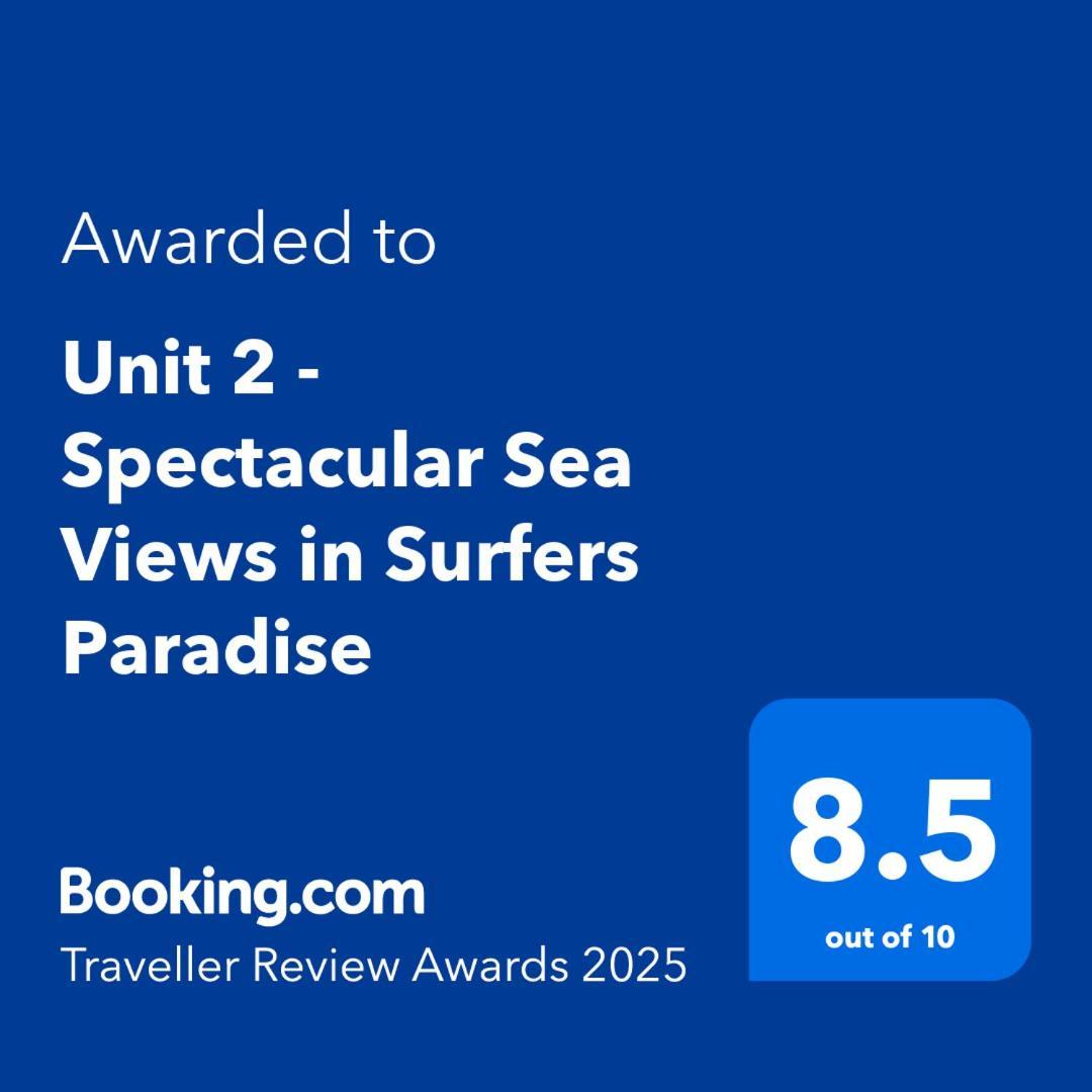 Unit 2 - Spectacular Sea Views In Surfers Paradise Gold Coast Exterior foto